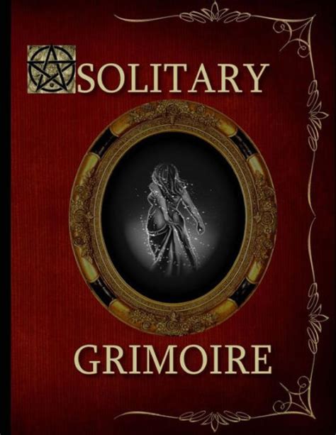 The Magic of Potions and Brews: Exploring Alchemy in a Solitary Witch's Grimoire